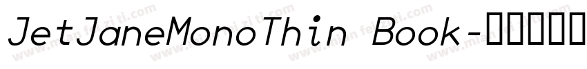 JetJaneMonoThin Book字体转换